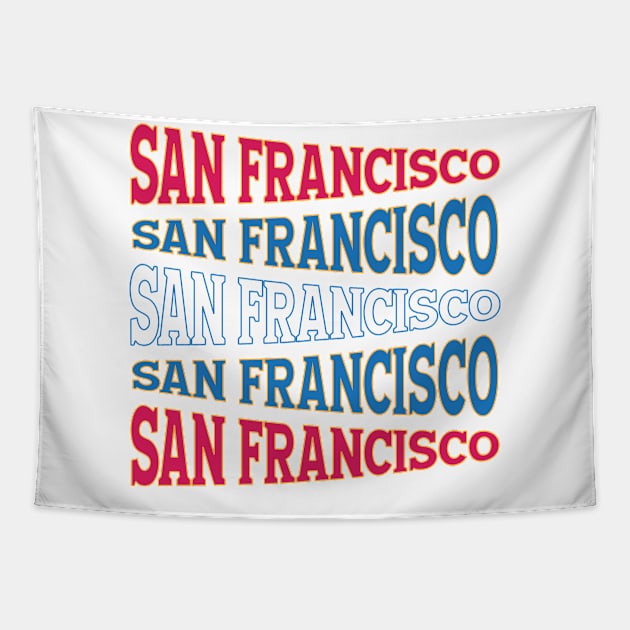 TEXT ART USA SAN FRANSISCO Tapestry by LAVA-ROMA-NOVA