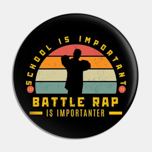 School is important but rap is importanter funny Pin