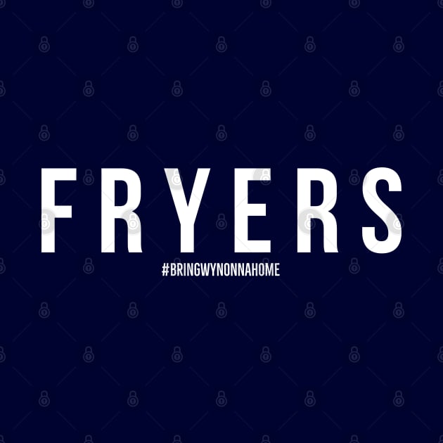 FRYERS - Wynonna Earp #BringWynonnaHome by SurfinAly Design 