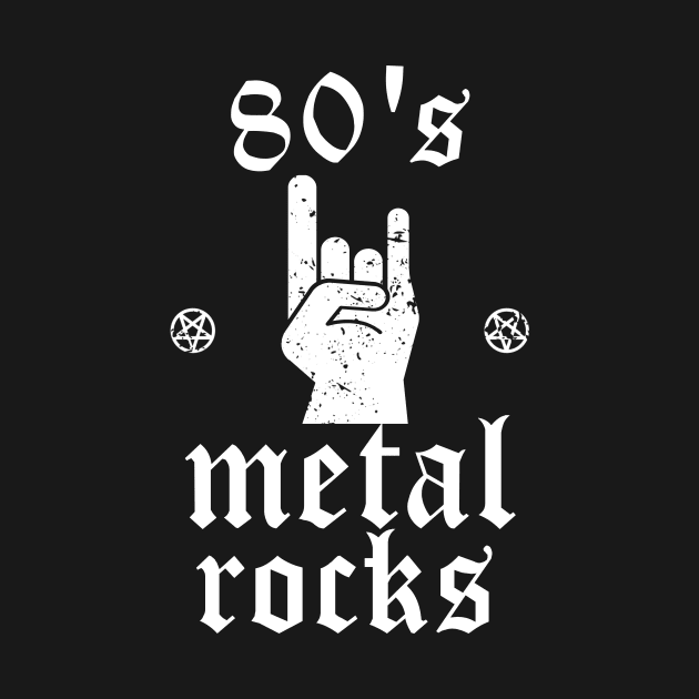 80's Metal Rocks by MCALTees