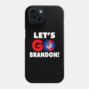 Let's Go Brandon Phone Case