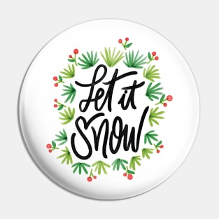 Let It Snow, Holly Leaves, Winter Pin