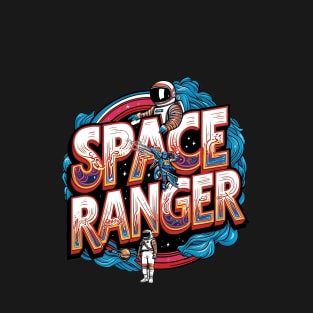 Space Ranger! T-Shirt