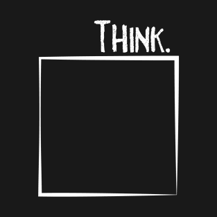 Think Outside the Box - Brainstorming Positivity Quote Visualized T-Shirt