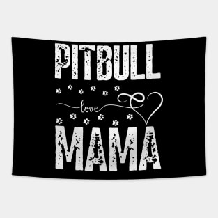 Pitbull Love Mama dogs bully dog lover Tapestry