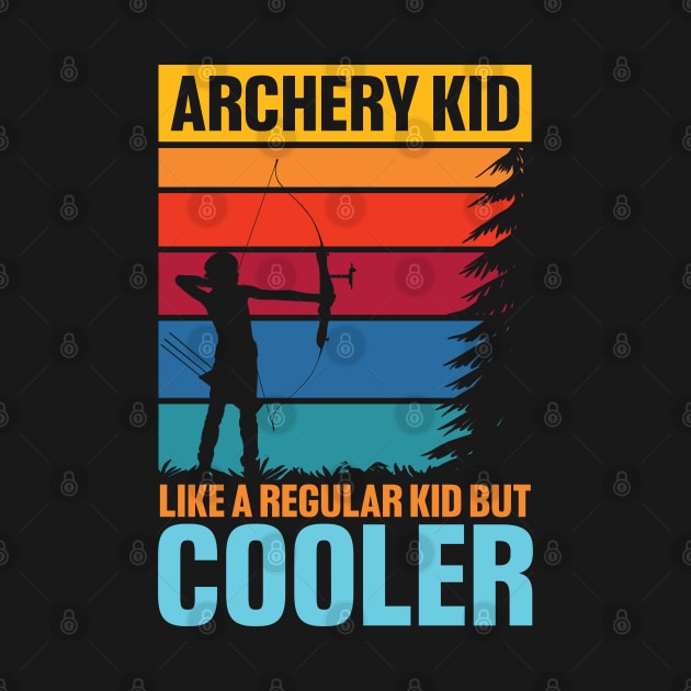 Archery Kid Like a Regular Kid But Cooler by AngelBeez29
