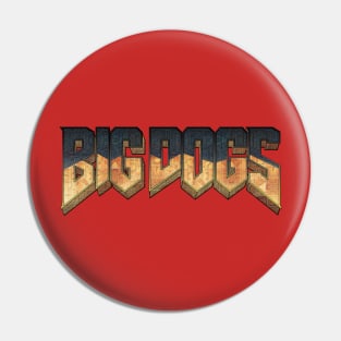 Big Dogs Gaming - "Doom" Style Pin