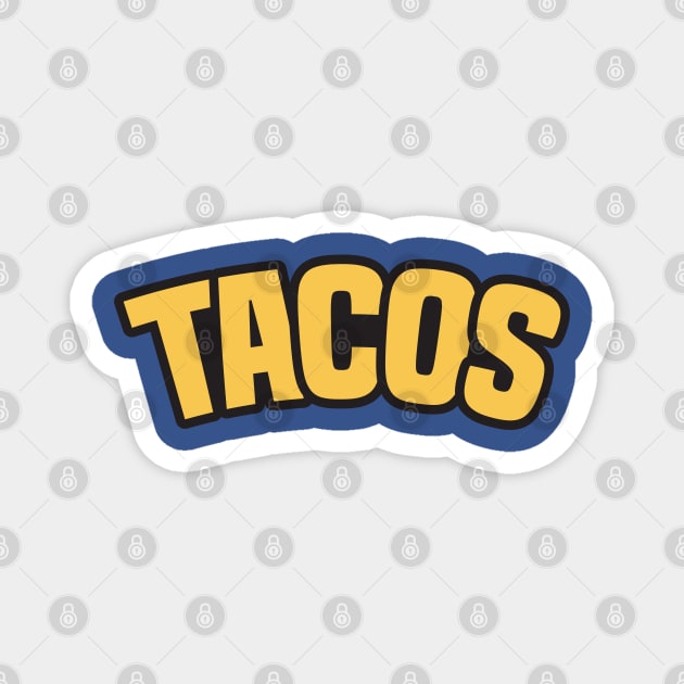 Yamaguchi's Tacos Shirt Design Magnet by Teeworthy Designs