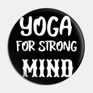 Yoga for strong mind Pin