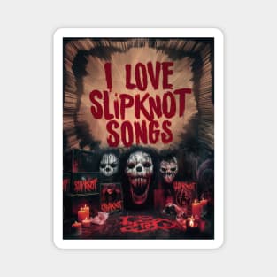 Love Slipknot songs Magnet