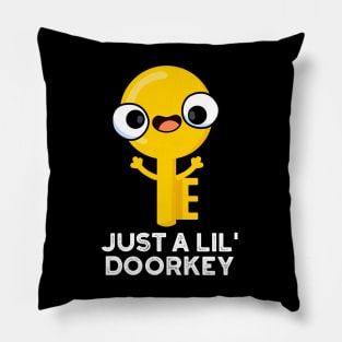 Just A Lil Door-key Cute Dorky Key Pun Pillow