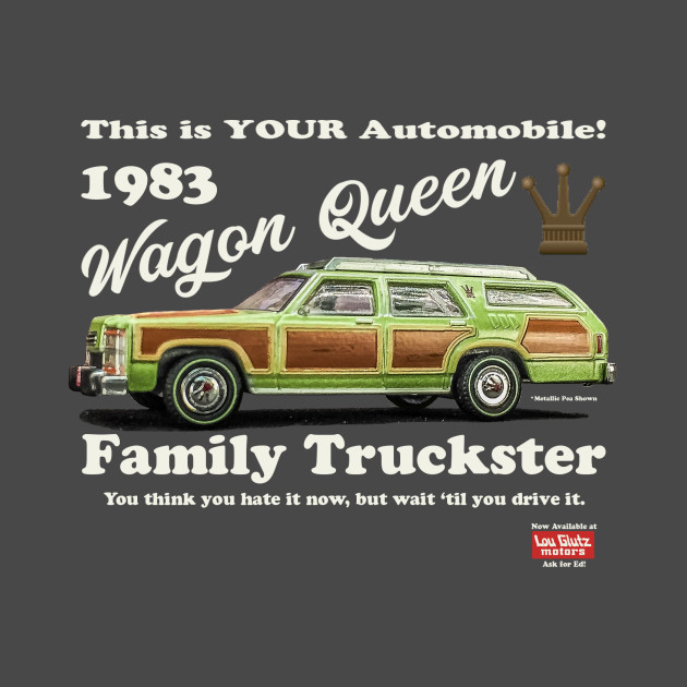 Wagon Queen Family Truckster Vacation T Shirt Teepublic