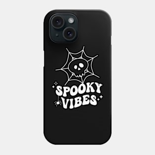 Spooky Vibes  Halloween (White Text) Phone Case