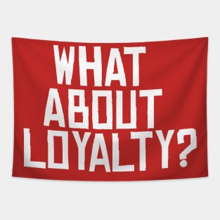 What about loyalty? - Red dead 2 Tapestry