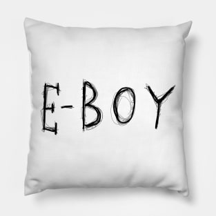 Dark and Gritty EBOY text e-boy Pillow