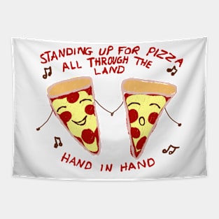 STAND UP FOR PIZZA! Tapestry