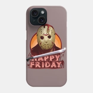 Happy Friday Phone Case