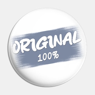 Original 100% Pin