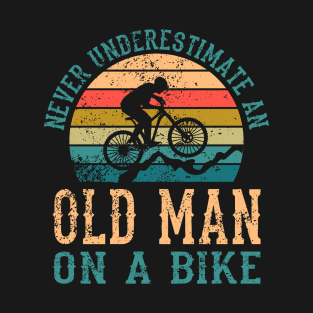 Funny Sarcastic Old Man Cyclist Mountain Bike Rider T-Shirt