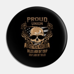 Union Sheet Worker Pin