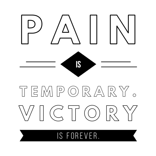 pain is temporary victory is forever by GMAT