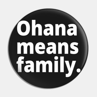 Ohana means family. Pin