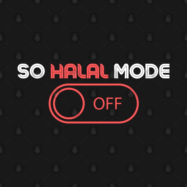 ISLAM SO HALAL MODE ON by Kittoable