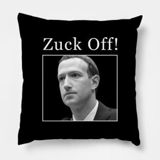 Zuck Off! Pillow