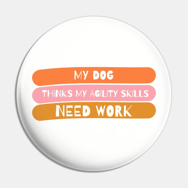 My dog thinks my agility skills need practice Pin by pascaleagility