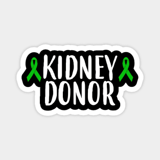 Kidney Donor Transplant Living Donor Magnet