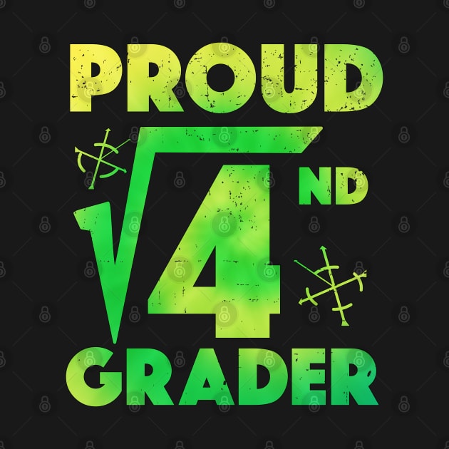 Proud 2nd Grader Square Root of 4 Teachers Students by alcoshirts