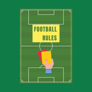 Football rules T-Shirt