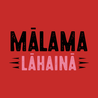 Malama Lahaina Strong T-Shirt