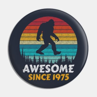 Awesome Since 1975 Pin