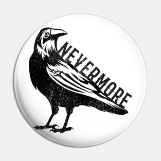 Raven Nevermore Halloween Crow Black Bird Distressed Pin