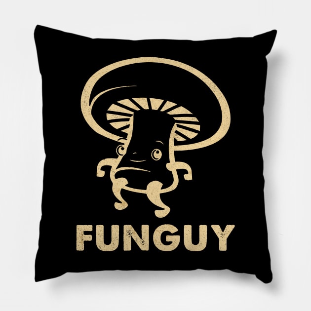 Funguy Funny Mushroom Fungi Pillow by Rosiengo