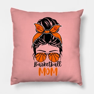 Messy Bun Basketball Mom Funny Pillow