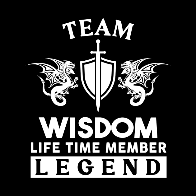 Wisdom Name T Shirt - Wisdom Life Time Member Legend Gift Item Tee by unendurableslemp118