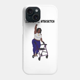 Disability Is An Intersection Walker Phone Case