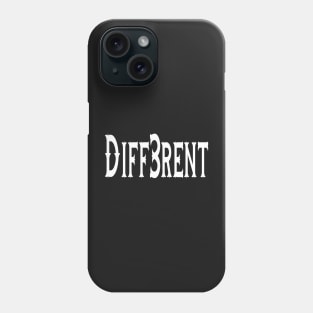 Diff3rent different something else another unique idea Phone Case