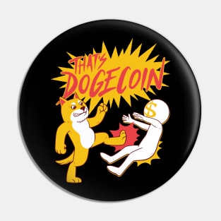 DOGECOIN FIGHT QUOTE Pin