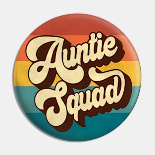 Auntie Squad Retro 1970s Vintage Groovy Pin