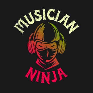 THE MUSICIAN NINJA T-Shirt