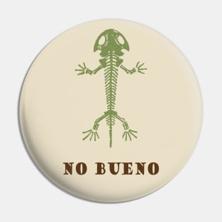 No Bueno Lizard Skeleton Pin