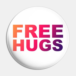 Free Hugs Typography - Minimal - Graphic Design Orange, Pink, Purple Gradient Lettering Pin