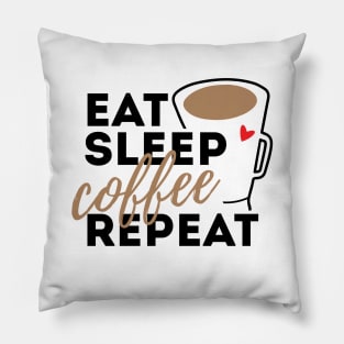 Eat Sleep Coffee Repeat Pillow