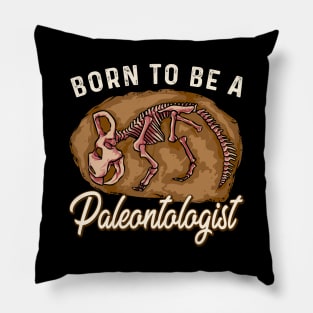 Born To Be A Paleontologist Future Dinosaur Hunter Pillow