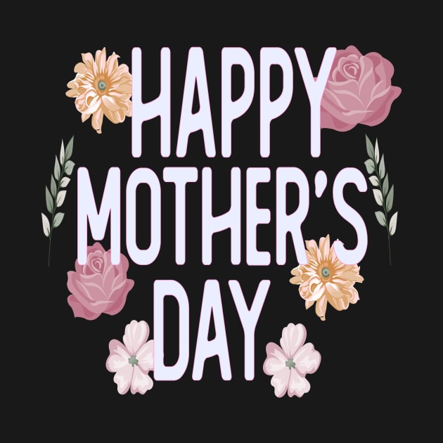 happy mothers day gift for mothers day by T-shirt verkaufen