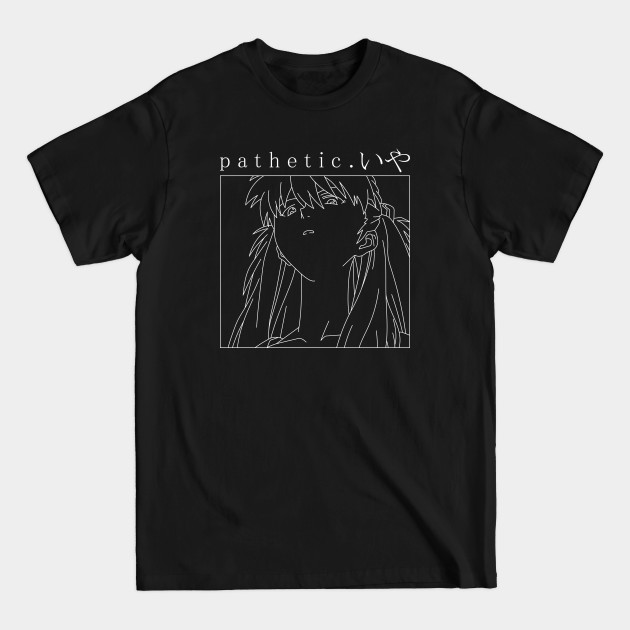 Disover Pathetic. - Genesis - T-Shirt