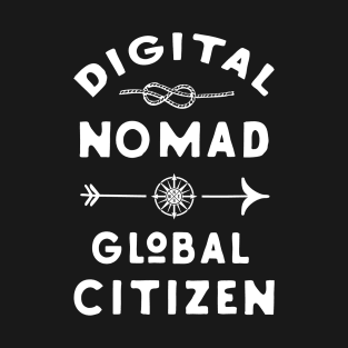 Digital nomad global citizen T-Shirt